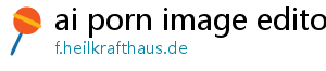 ai porn image editor